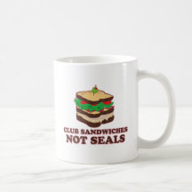 Club Sandwich Not Seals Mugs