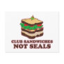 Club Sandwich Not Seals Postcards