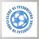 Clube os Futebolicos Poster