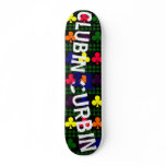 Clubin N Curbin Skate Boards