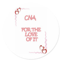 CNA IN IT FOR THE LOVE STICKERS