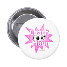 Coach Mom Pinback Button