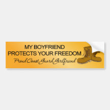 (Coast Guard) My Boyfriend Protects Your Freedom Bumper Stickers
