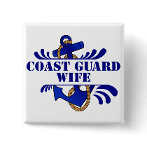 Coast Guard Wife, Anchors Away! Buttons
