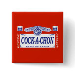 Cock-A-Chon buttons