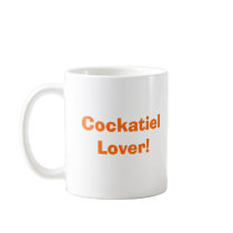 Cockatiel Lover! Mug