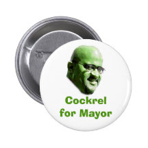 Cockrel for Mayor Pin