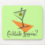 Cocktails Anyone? Mouse Pad