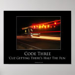 Code Three Motivational Poster