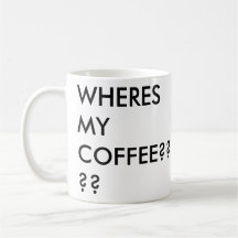 coffee cat, WHERES MY COFFEE???? Coffee Mug