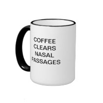 COFFEE CLEARS NASAL PASSAGES MUG