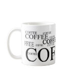 COFFEE COFFEE CUP COFFEE MUGS