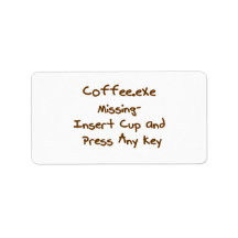 Coffee.exe missing, geek and computer humour labels
