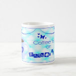 Coffee for you on father's day mugs