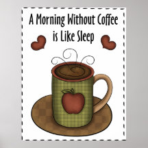 Coffee - Gotta Have It ! Poster