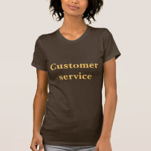 Coffee House Customer service T Shirt.