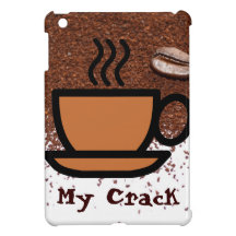 Coffee is My Crack Cover For The iPad Mini