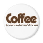 Coffee is the most important meal of the day