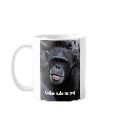 Coffee Make Me Poop Mug by Chris_the_Abyss