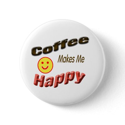 coffee makes me happy by DonnaGrayson