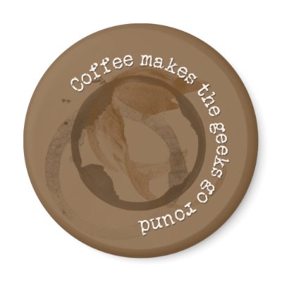 Coffee Makes The Geeks Go Round Refrigerator Magnet by haybourne