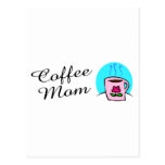 Coffee Mom Postcard