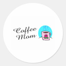 Coffee Mom Round Sticker