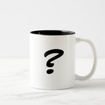 ? COFFEE MUG