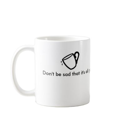 Coffee mug! Great slogan! Fantastic design! by hottman7293