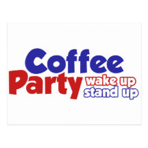 Coffee Party Movement Wake up Stand Up Post Card