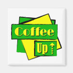 Coffee Up Magnet