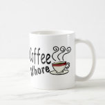 Coffee Whore Mug