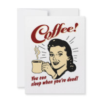 Coffee! You Can Sleep When You're Dead! Custom Announcement