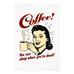 Coffee! You Can Sleep When You're Dead! Personalized Stationery