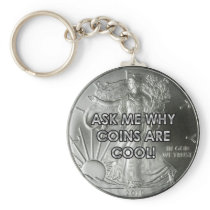 Coins Are Cool Keychain