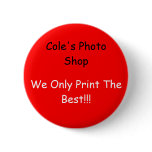 Cole's Photo Shop, We Only Print The Best!!! Pins