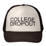 College Dropout Trucker Hat