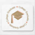 College Graduate Pink Brown Mousepad