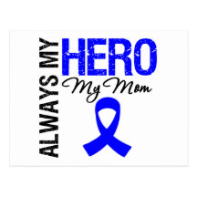 Colon Cancer Always My Hero My Mom Postcards