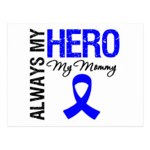 Colon Cancer Always My Hero My Mommy Postcard