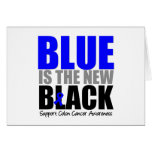 Colon Cancer Blue is The New Black Cards