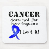 Colon Cancer Does Not Live Here Anymore Mouse Pad