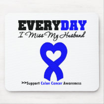 Colon Cancer Every Day I Miss My Husband Mouse Mat