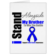 Colon Cancer I Stand Alongside My Brother Card