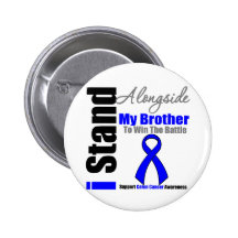 Colon Cancer I Stand Alongside My Brother Pins