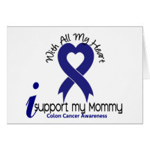Colon Cancer I Support My Mommy Card