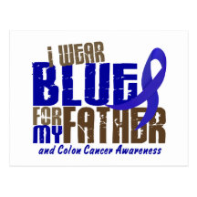 Colon Cancer I WEAR BLUE FOR MY FATHER 6.3 Post Card