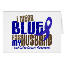 Colon Cancer I WEAR BLUE FOR MY HUSBAND 6.3 Greeting Cards