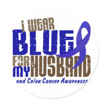 Colon Cancer I WEAR BLUE FOR MY HUSBAND 6.3