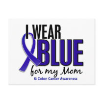 Colon Cancer I Wear Blue For My Mom 10